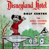 Disneyland Hotel Golf Centre score card